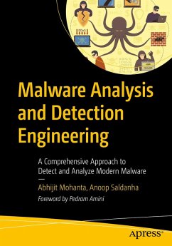 Malware Analysis and Detection Engineering (eBook, PDF) - Mohanta, Abhijit; Saldanha, Anoop