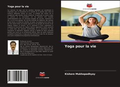 Yoga pour la vie - Mukhopadhyay, Kishore