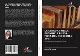 LA CENSURA NELLA PROVINCIA RUSSA: METÀ DEL XIX SECOLO - 1917