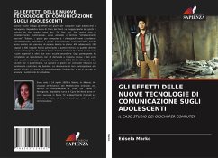 GLI EFFETTI DELLE NUOVE TECNOLOGIE DI COMUNICAZIONE SUGLI ADOLESCENTI - Marko, Erisela