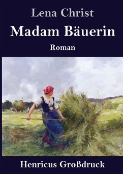Madam Bäuerin (Großdruck) - Christ, Lena