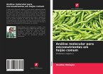 Análise molecular para micronutrientes em feijão comum