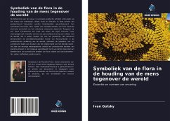 Symboliek van de flora in de houding van de mens tegenover de wereld - Golsky, Ivan