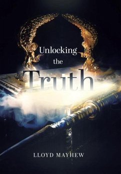 Unlocking the Truth - Mayhew, Lloyd