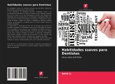 Habilidades suaves para Dentistas Habilidades suaves para Dentistas