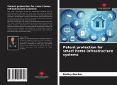 Patent protection for smart home infrastructure systems