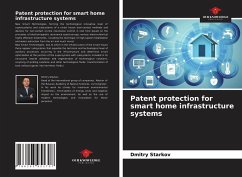Patent protection for smart home infrastructure systems - Starkov, Dmitry