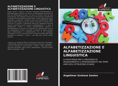 ALFABETIZZAZIONE E ALFABETIZZAZIONE LINGUISTICA - Santana Santos, Angelimar