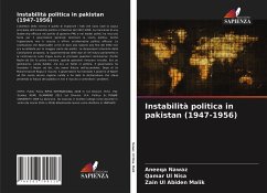 Instabilità politica in pakistan (1947-1956) - Nawaz, Aneeqa;Ul Nisa, Qamar;Malik, Zain Ul Abiden