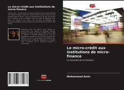 Le micro-crédit aux institutions de micro-finance - Amin, Muhammad