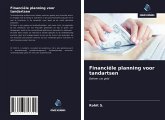 Financiële planning voor tandartsen Financiële planning voor tandartsen