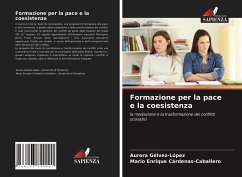 Formazione per la pace e la coesistenza - Gélvez-López, Aurora;Cárdenas-Caballero, Mario Enrique