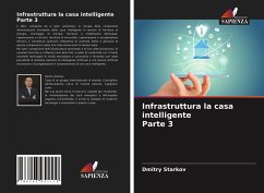 Infrastruttura la casa intelligente Parte 3 - Starkov, Dmitry