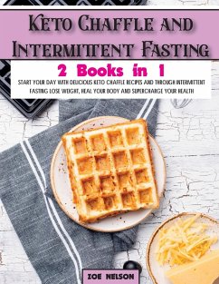 Keto Chaffle and Intermittent Fasting - Nelson, Zoe