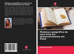 Mudança geográfica de uma área em desenvolvimento em Pieta' - Portelli, Rachel