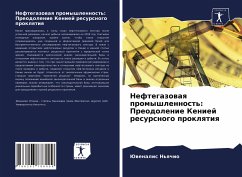 Cover Neftegazowaq promyshlennost': Preodolenie Keniej resursnogo proklqtiq