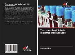 Test sierologici della malattia dell'ascesso - Idris, Sowsan