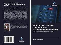 Effecten van mobiele communicatie technologieën op ouderen - Raza, Syed Tosif