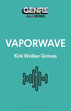 Vaporwave - Graves, Kirk Walker (Writer, USA)