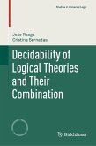 Decidability of Logical Theories and Their Combination (eBook, PDF)