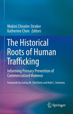 The Historical Roots of Human Trafficking (eBook, PDF) Cover The Historical Roots of Human Trafficking (eBook, PDF)