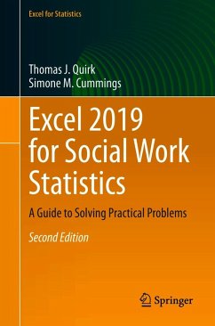 Excel 2019 for Social Work Statistics (eBook, PDF) - Quirk, Thomas J.; Cummings, Simone M.