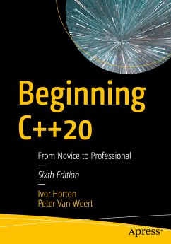 Beginning C++20 (eBook, PDF) - Horton, Ivor; Van Weert, Peter