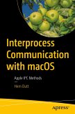 Interprocess Communication with macOS (eBook, PDF)