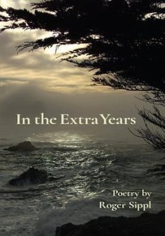 In the Extra Years (eBook, ePUB) - Sippl, Roger