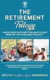 The Retirement Trilogy (eBook, ePUB)