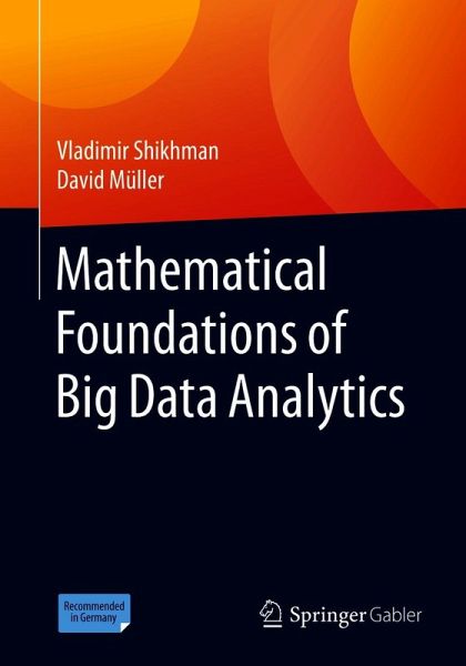 Mathematical Foundations of Big Data Analytics (eBook, PDF) Mathematical Foundations of Big Data Analytics (eBook, PDF)