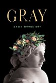 Gray (eBook, ePUB)