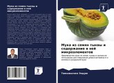 Muka iz semqn tykwy i soderzhanie w nej mikroälementow Muka iz semqn tykwy i soderzhanie w nej mikroälementow