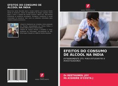 EFEITOS DO CONSUMO DE ÁLCOOL NA ÍNDIA - Joy, Dr Reethumol;D'Costa, Kishore