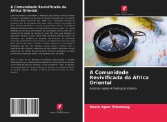 A Comunidade Revivificada da África Oriental - Apoo Oitamong, Maria