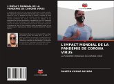 L'IMPACT MONDIAL DE LA PANDÉMIE DE CORONA VIRUS