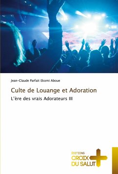 Culte de Louange et Adoration - Ekomi Aboue, Jean-Claude Parfait
