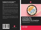 Avaliação das prescrições de antibióticos nos hospitais