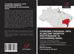 CHOROBA CHAGASA: OPIS KLINICZNY NOWYCH PRZYPADKÓW W ZACHODNIEJ BAHII. - Bastos, Jéssica;Oliveira, Luiz Gustavo