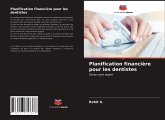 Planification financière pour les dentistes Planification financière pour les dentistes