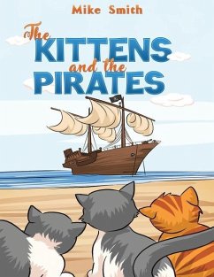 The Kittens and the Pirates - Smith, Mike