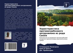 Harakteristika protiwogribkowogo antrahinona iz roda Cassia - Panigrahi, Gatikrushna;Omego, Kristi;Prabakaran, Dzh.