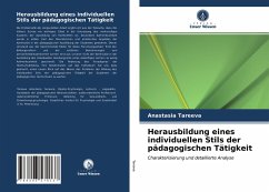 Herausbildung eines individuellen Stils der pädagogischen Tätigkeit - Tareeva, Anastasia