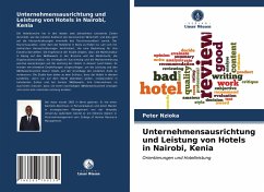 Unternehmensausrichtung und Leistung von Hotels in Nairobi, Kenia - Nzioka, Peter