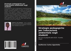 Strategie pedagogiche per l'educazione ambientale negli studenti - Agostinho, Guilherme Carlos