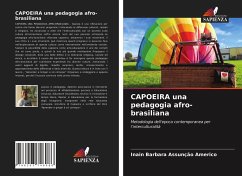 CAPOEIRA una pedagogia afro-brasiliana - Americo, Inain Barbara Assunção