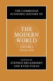 The Cambridge Economic History of the Modern World: Volume 1, 1700 to 1870
