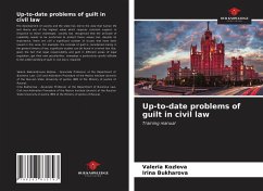 Up-to-date problems of guilt in civil law - Kozlova, Valeria;Bukharova, Irina