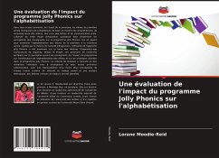 Une évaluation de l'impact du programme Jolly Phonics sur l'alphabétisation - Moodie-Reid, Lorane