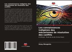 Les connaissances indigènes des mécanismes de résolution des conflits - Mengistie, Sisay